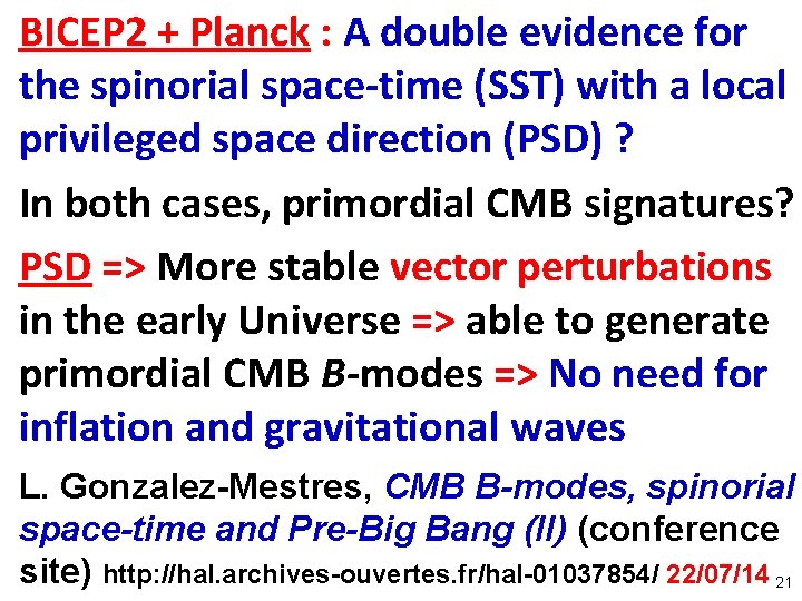 BICEP 2 + Planck : A double evidence for the spinorial space-time (SST) with