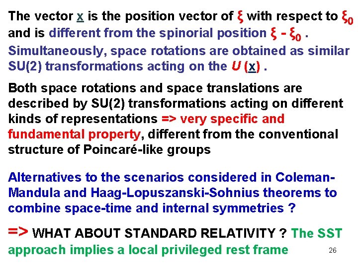 The vector x is the position vector of ξ with respect to ξ 0