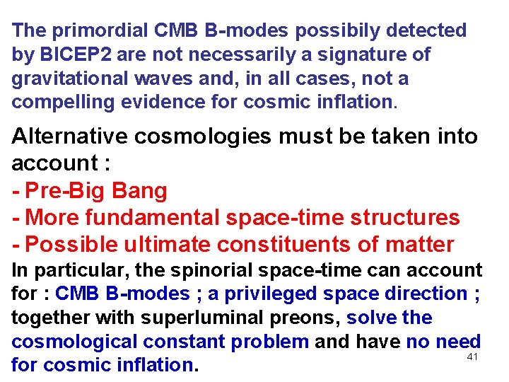 The primordial CMB B-modes possibily detected by BICEP 2 are not necessarily a signature