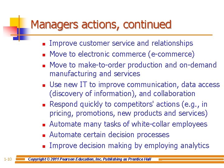 Managers actions, continued n n n n 1 -10 Improve customer service and relationships