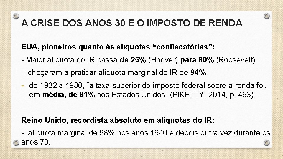 A CRISE DOS ANOS 30 E O IMPOSTO DE RENDA EUA, pioneiros quanto às