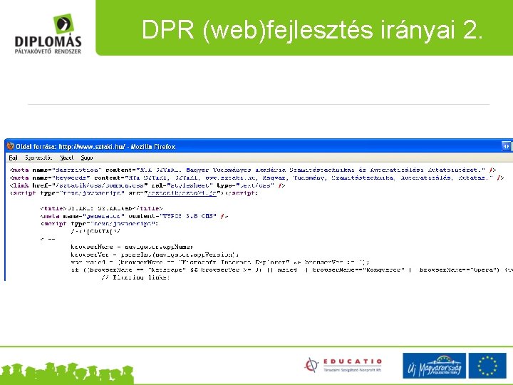 DPR (web)fejlesztés irányai 2. 