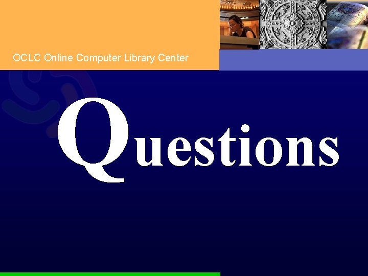 OCLC Online Computer Library Center Questions 