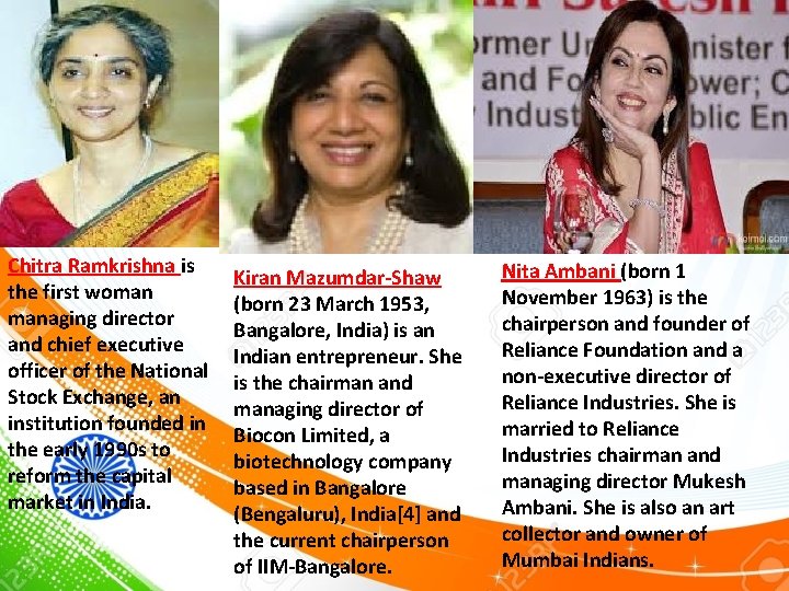 Chitra Ramkrishna is the first woman managing director and chief executive officer of the