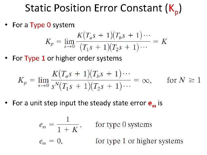 Static Position Error Constant (Kp) • For a Type 0 system • For Type