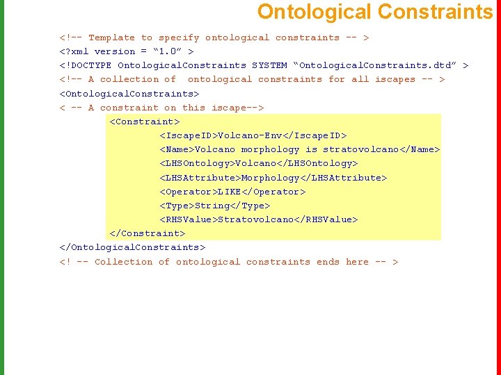 Ontological Constraints <!-- Template to specify ontological constraints -- > <? xml version =