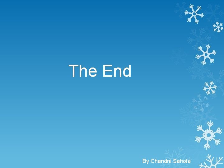 The End By Chandni Sahota 