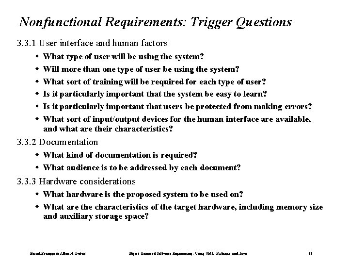Nonfunctional Requirements: Trigger Questions 3. 3. 1 User interface and human factors w w