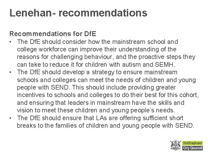 Lenehan- recommendations Recommendations for Df. E • The Df. E should consider how the