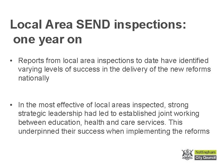 Local Area SEND inspections: one year on • Reports from local area inspections to