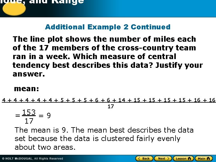 -1 Mode, and Range Additional Example 2 Continued The line plot shows the number