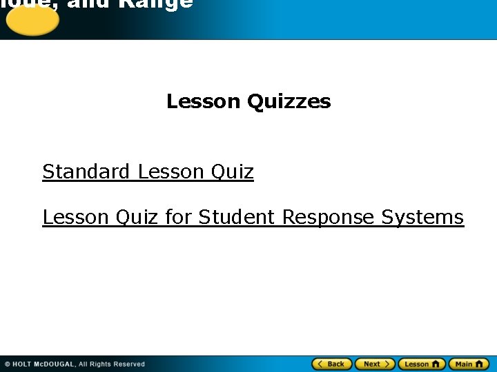 -1 Mode, and Range Lesson Quizzes Standard Lesson Quiz for Student Response Systems 