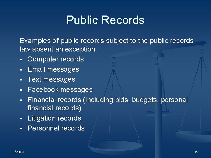 Public Records Examples of public records subject to the public records law absent an