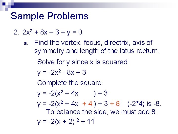 Sample Problems 2. 2 x 2 + 8 x – 3 + y =