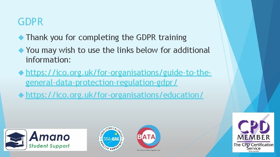 GDPR Thank you for completing the GDPR training You may wish to use the