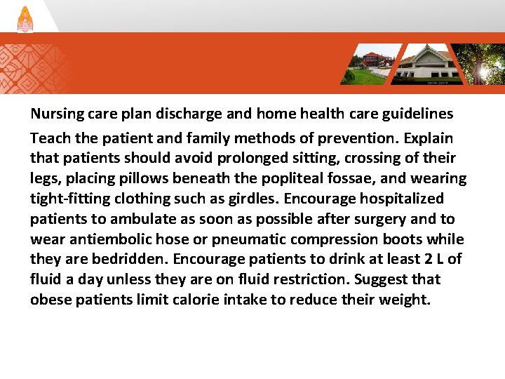 Nursing care plan discharge and home health care guidelines Teach the patient and family