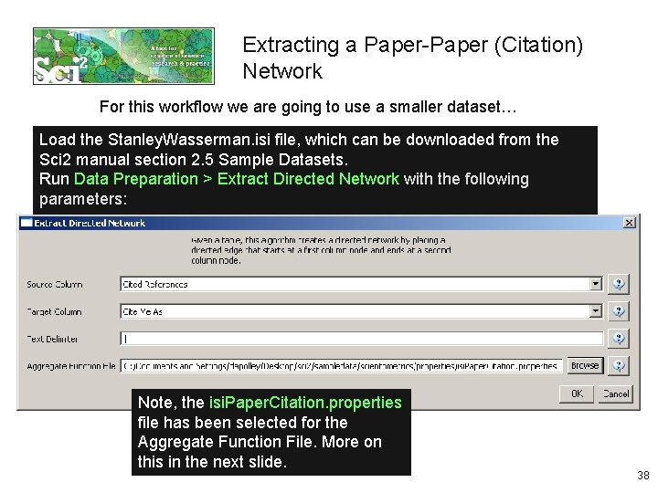 Extracting a Paper-Paper (Citation) Network For this workflow we are going to use a