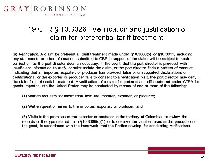 19 CFR § 10. 3026 Verification and justification of claim for preferential tariff treatment.