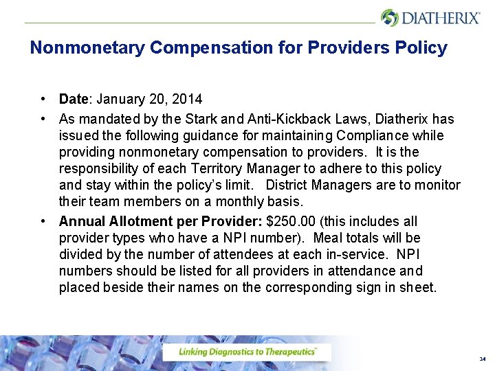 Nonmonetary Compensation for Providers Policy • Date: January 20, 2014 • As mandated by