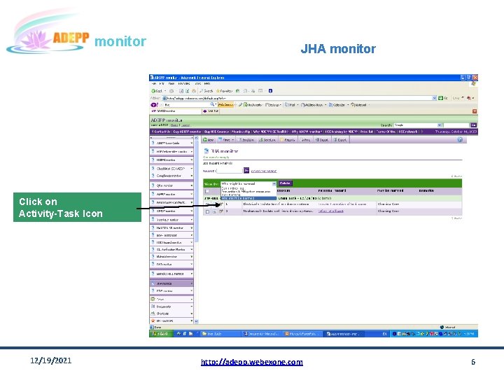 monitor JHA monitor Click on Activity-Task Icon 12/19/2021 http: //adepp. webexone. com 6 