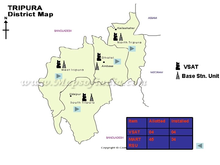 VSAT Base Stn. Unit Item Allotted Installed VSAT 04 04 MART RSU 45 34