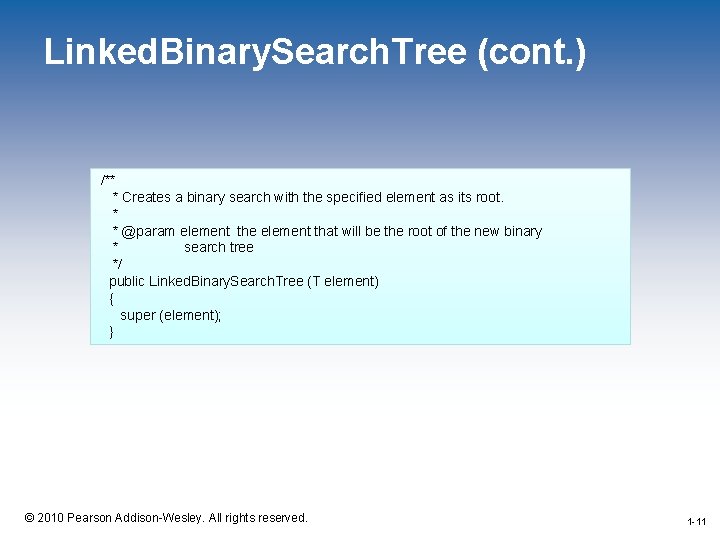 Linked. Binary. Search. Tree (cont. ) /** * Creates a binary search with the