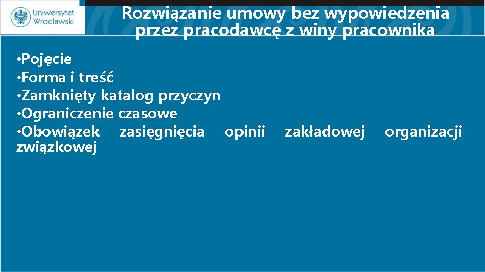 Rozwiązanie umowy bez wypowiedzenia przez pracodawcę z winy pracownika • Pojęcie • Forma i