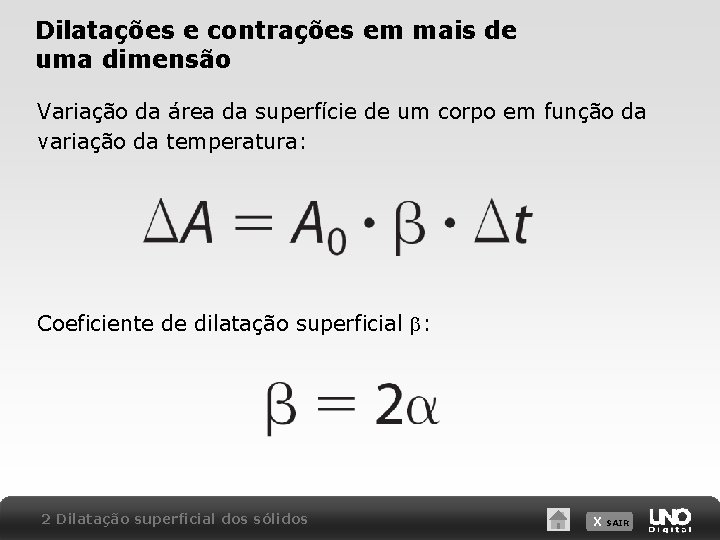 Dilatações e contrações em mais de uma dimensão Variação da área da superfície de