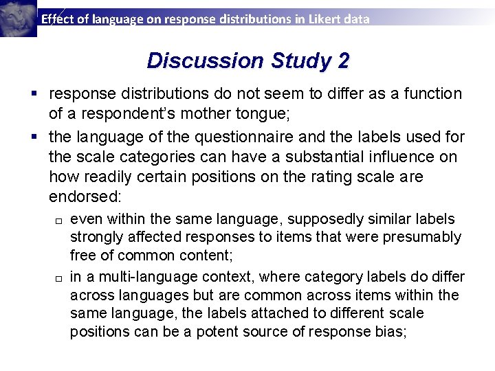 Effect of language on response distributions in Likert data Discussion Study 2 § response
