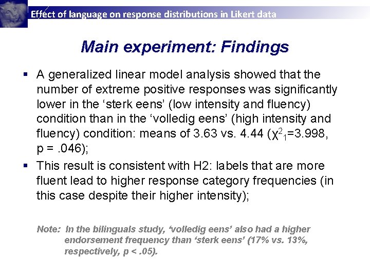 Effect of language on response distributions in Likert data Main experiment: Findings § A