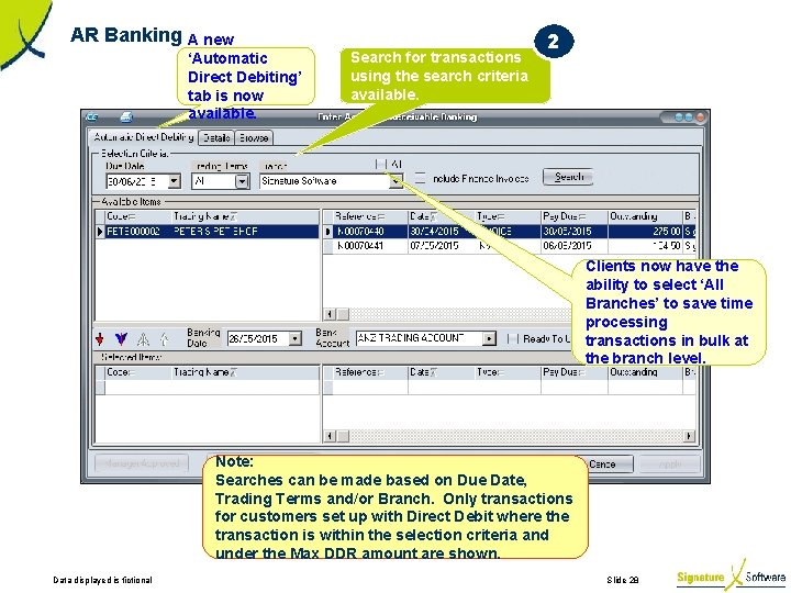 AR Banking A new ‘Automatic Direct Debiting’ tab is now available. Search for transactions
