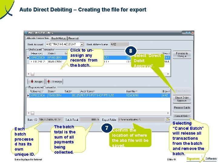 Auto Direct Debiting – Creating the file for export 8 Click to unassign any