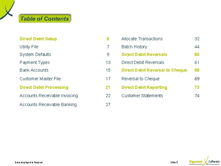 Direct Debit Setup 6 Allocate Transactions 32 Utility File 7 Batch History 44 System