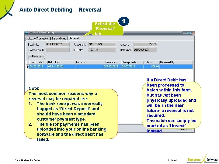 Auto Direct Debiting – Reversal Select the ‘Reversal’ tab. Note: The most common reasons