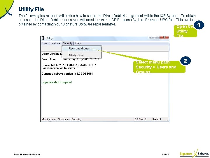 Utility File The following instructions will advise how to set up the Direct Debit