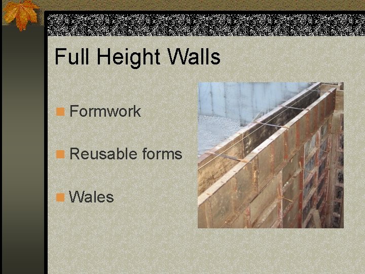 Full Height Walls n Formwork n Reusable forms n Wales 