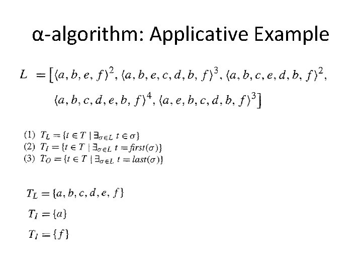 α-algorithm: Applicative Example 