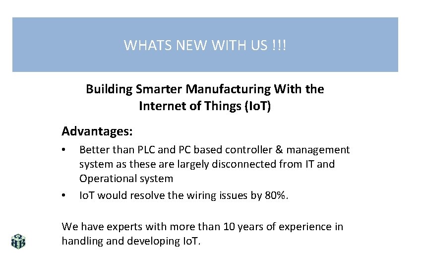 WHATS NEW WITH US !!! Building Smarter Manufacturing With the Internet of Things (Io.