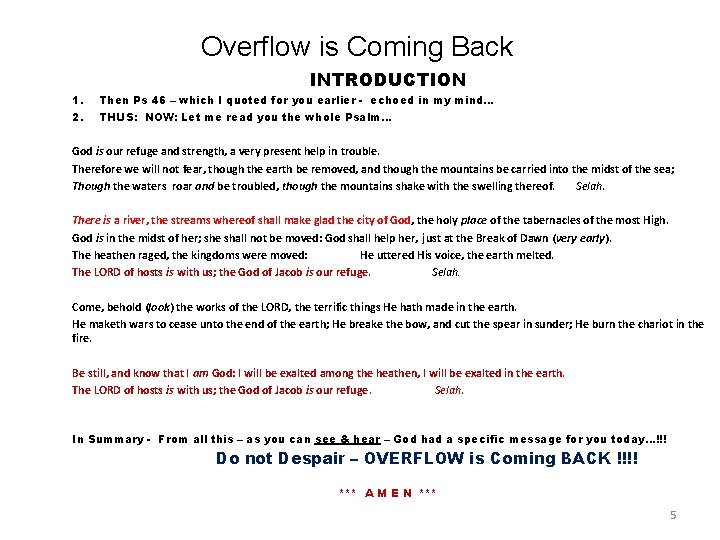 Overflow is Coming Back 1. 2. INTRODUCTION Then Ps 46 – which I quoted