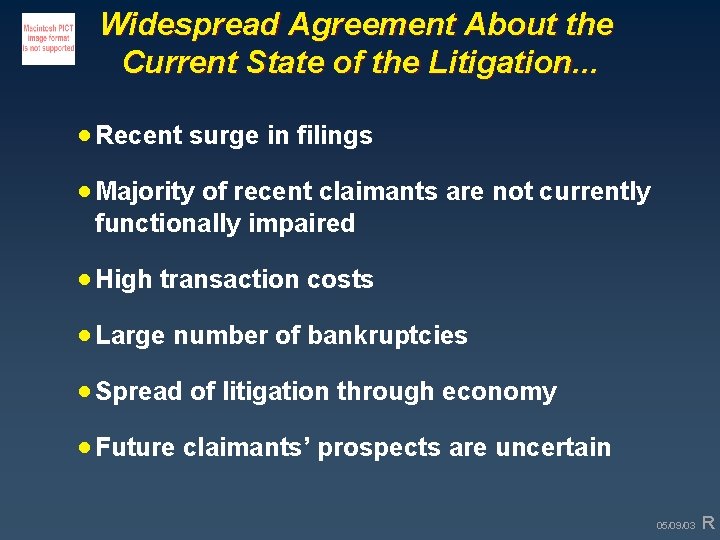 Widespread Agreement About the Current State of the Litigation. . . · Recent surge