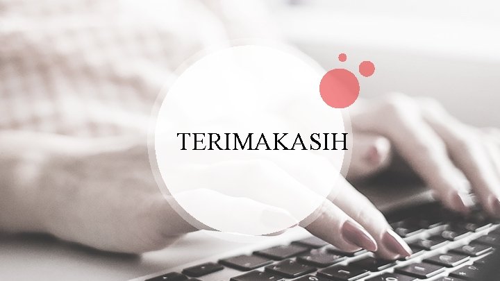 TERIMAKASIH 