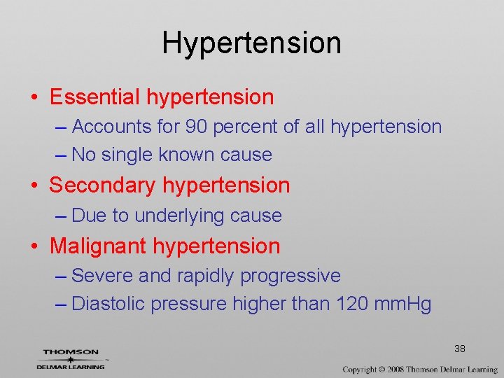 Hypertension • Essential hypertension – Accounts for 90 percent of all hypertension – No