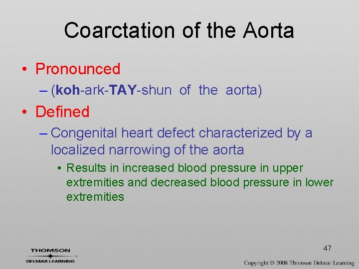Coarctation of the Aorta • Pronounced – (koh-ark-TAY-shun of the aorta) • Defined –