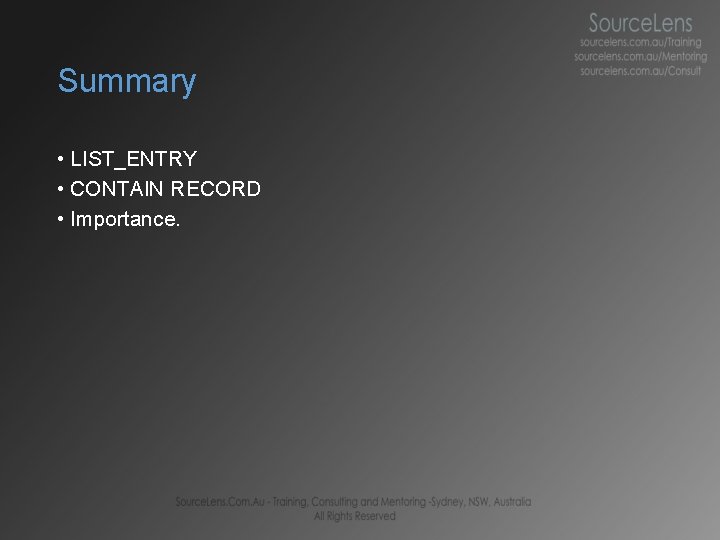 Summary • LIST_ENTRY • CONTAIN RECORD • Importance. Summary • LIST_ENTRY • CONTAIN RECORD • Importance.