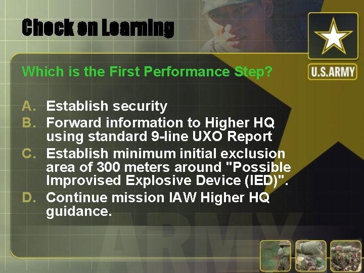 Check on Learning Which is the First Performance Step? A. Establish security B. Forward