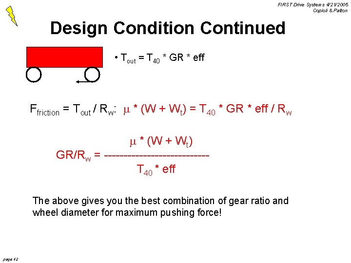 FIRST Drive Systems 4/21/2005 Copioli & Patton Design Condition Continued • Tout = T