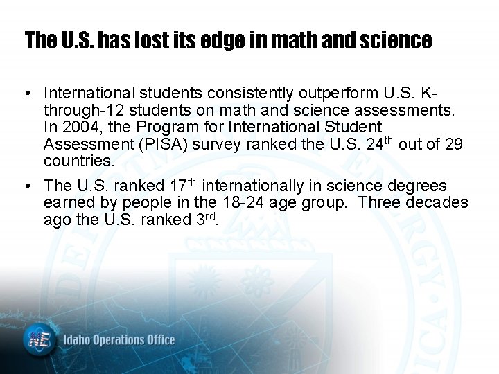 The U. S. has lost its edge in math and science • International students