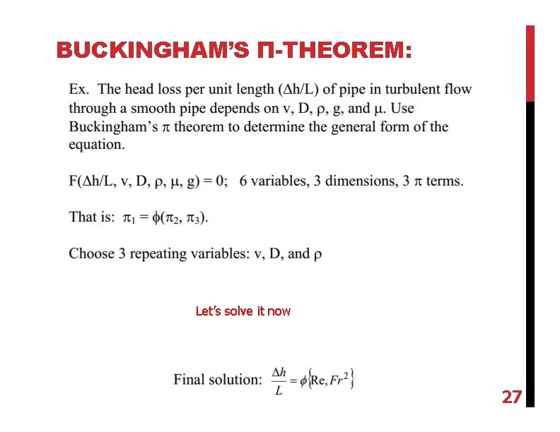 BUCKINGHAM’S Π-THEOREM: Let’s solve it now 27 