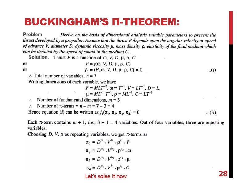 BUCKINGHAM’S Π-THEOREM: Let’s solve it now 28 