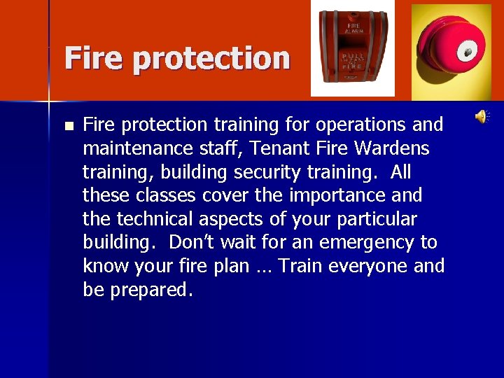 Fire protection n Fire protection training for operations and maintenance staff, Tenant Fire Wardens